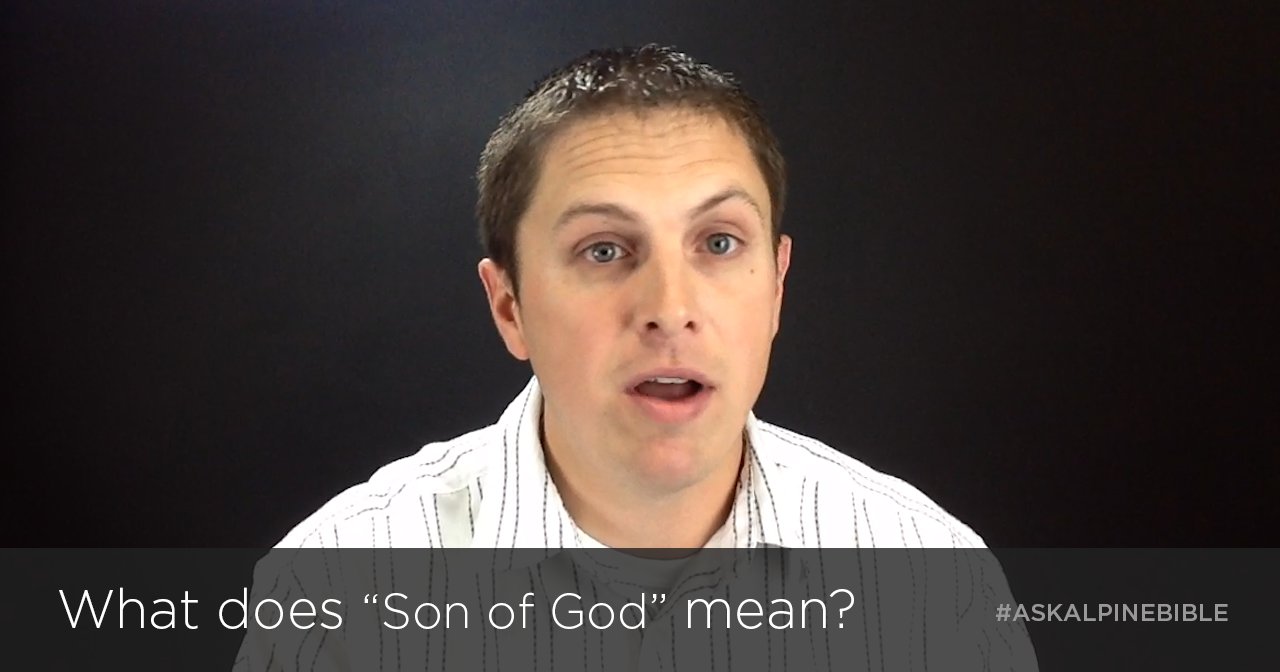 What does "Son of God" mean?