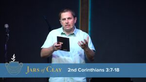 Jars of Clay: 2nd Corinthians 3:7-18