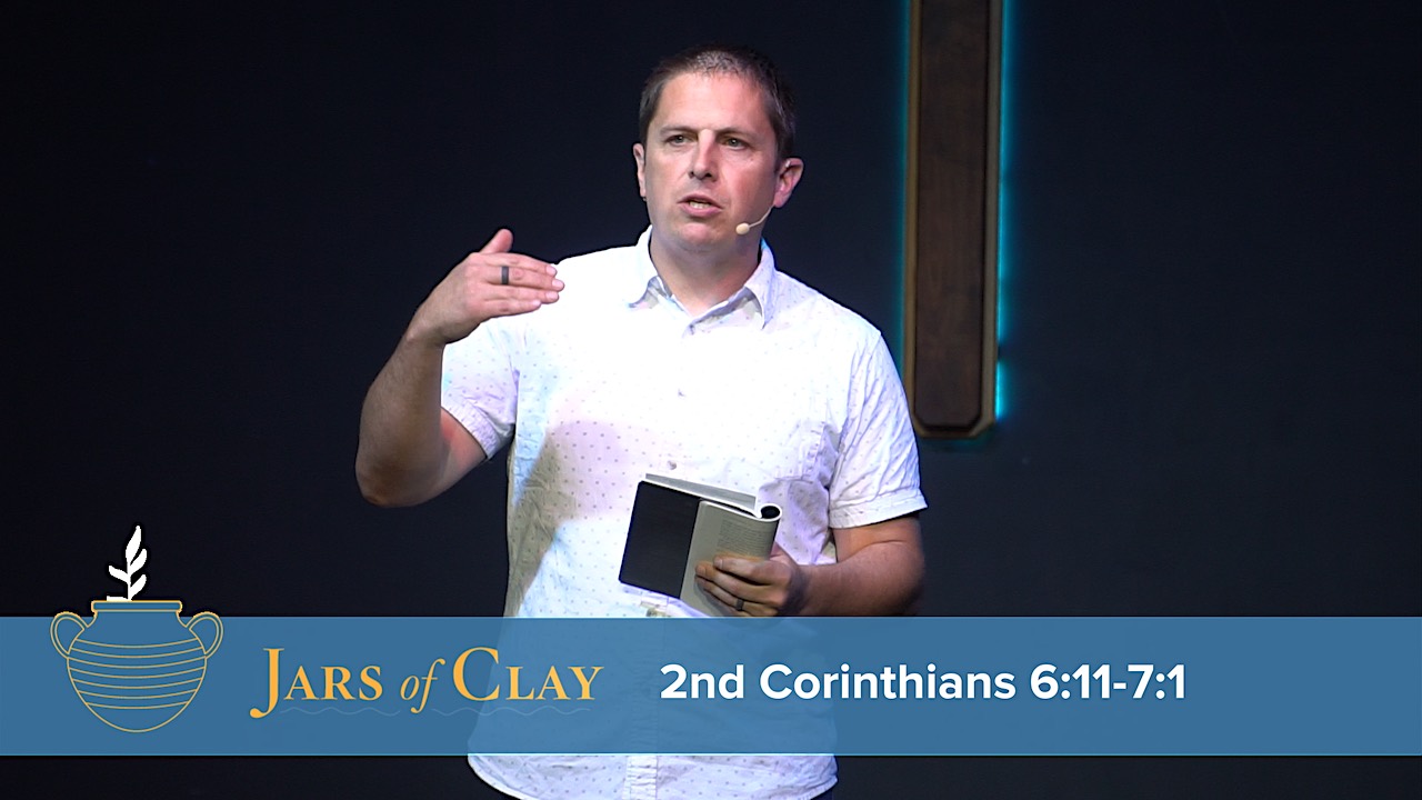Jars of Clay: 2nd Corinthians 6:11-7:1