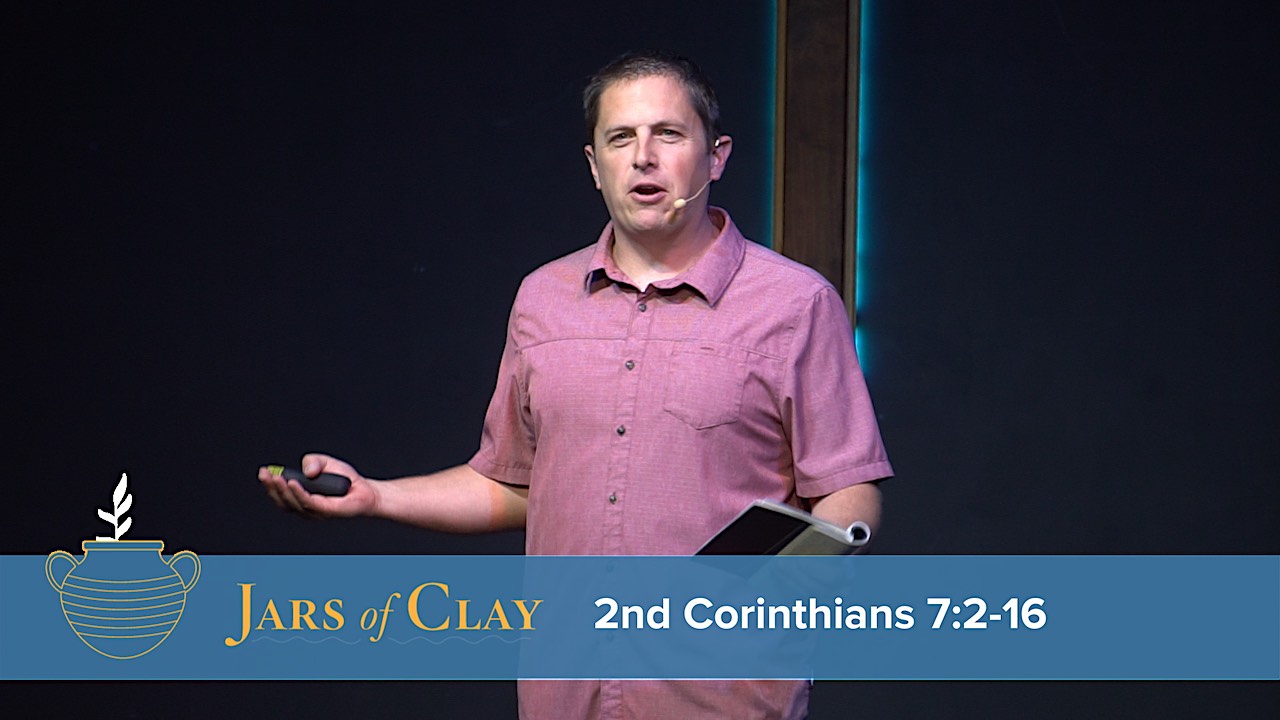 Jars of Clay: 2nd Corinthians 7:2-16