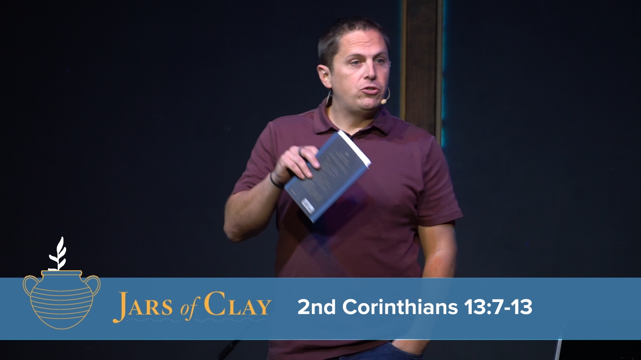 Jars of Clay: 2nd Corinthians 13:7-13