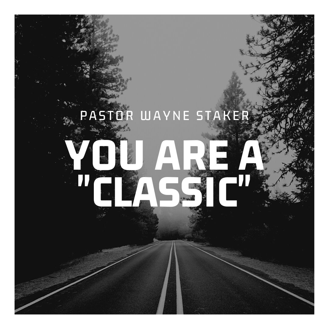 You Are A Classic