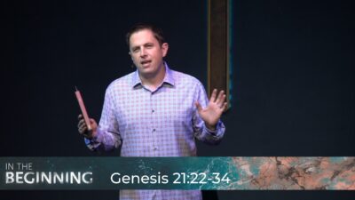 Genesis 21:22-34 - Four Things You Can Learn Through Conflict
