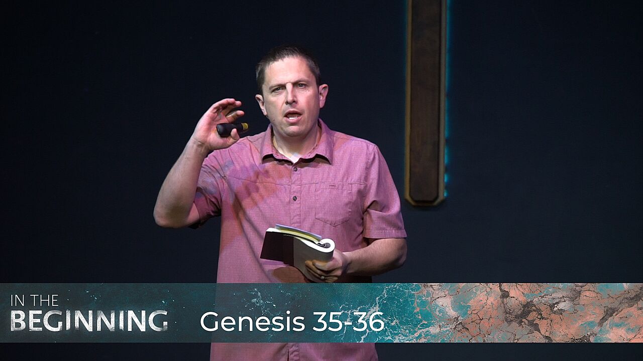 Genesis 35-36 - Why is it Necessary to go to Bethel?