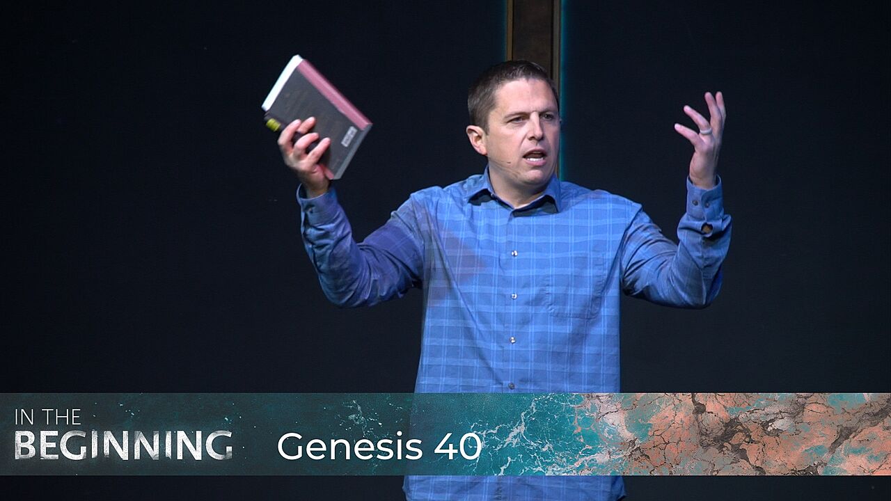 Genesis 40 - What Do You Do When You Feel Like You Are Losing?