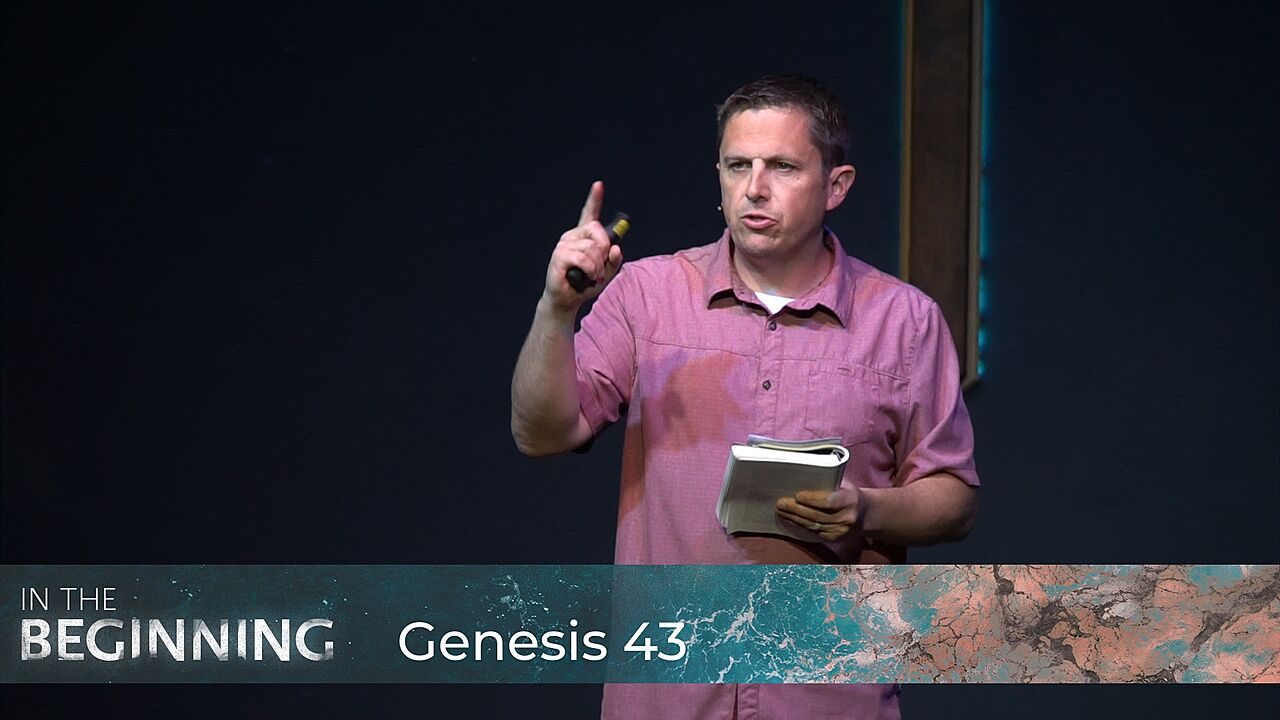 Genesis 43 - 5 Stages of Response to Truth