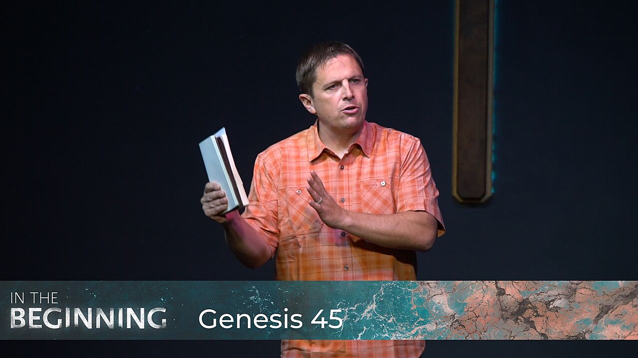 Genesis 45 - Three Gifts of Grace