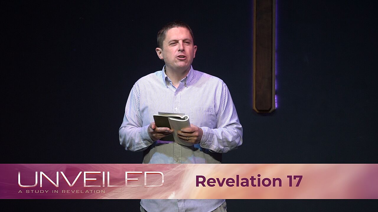 Revelation 17 - Three Steps to Navigate a World of False Hope