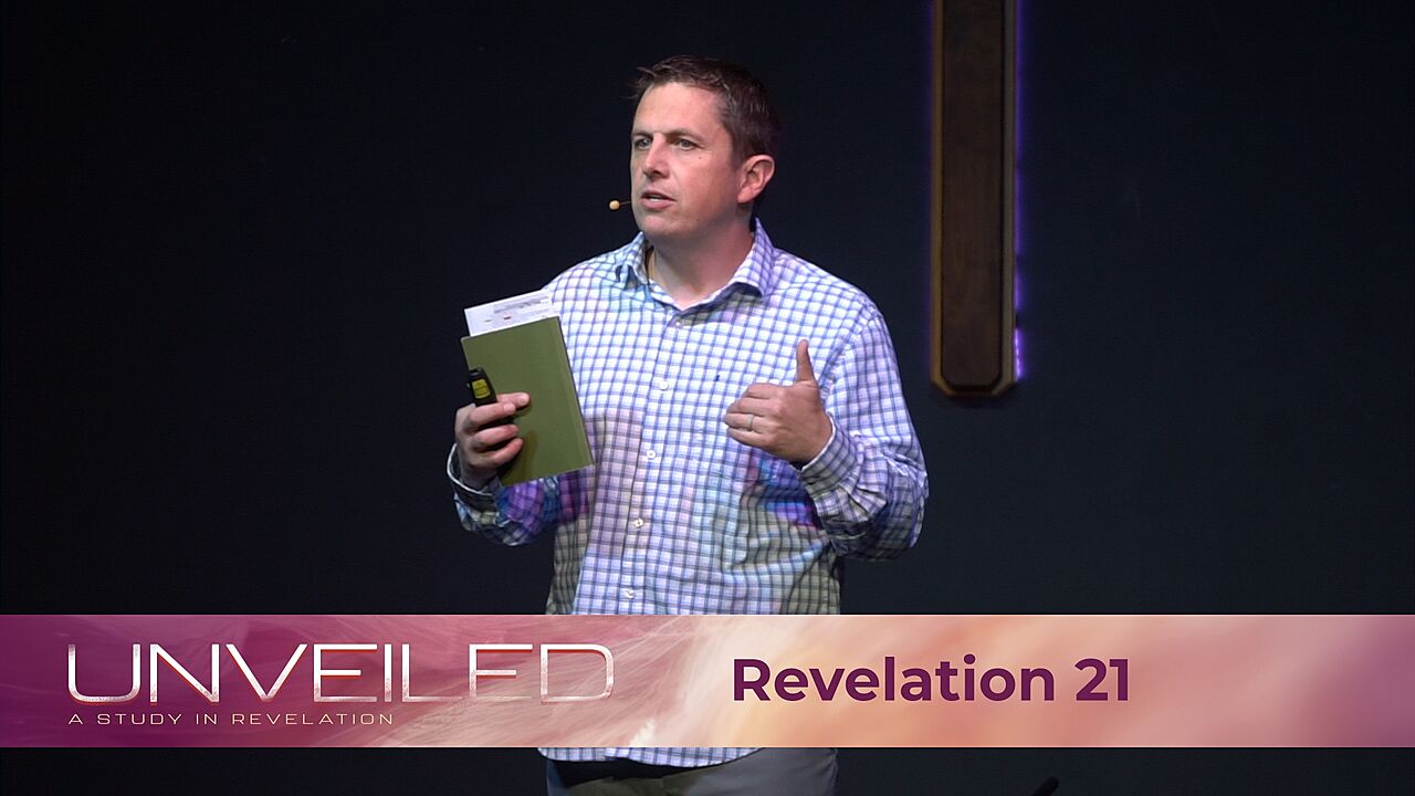 Revelation 21 - Living for What's Coming