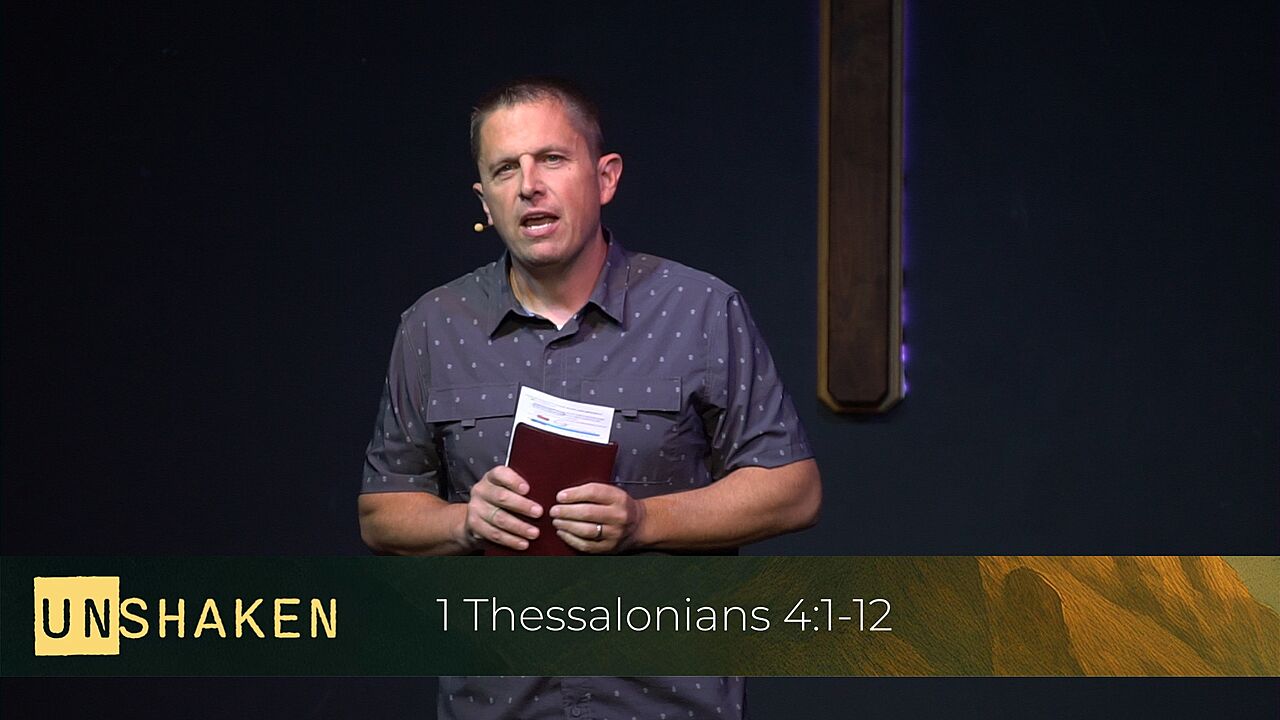 1 Thessalonians 4:1-12 – Discovering God’s Will for My Life
