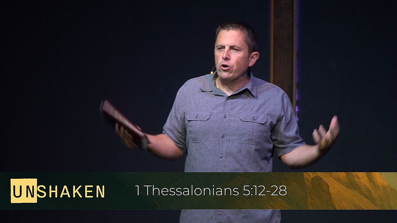 1 Thessalonians 5:12-28 – Where Marks of Maturity are Evident
